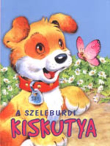 Monika Stolarczyk - A szeleburdi kiskutya - lapoz