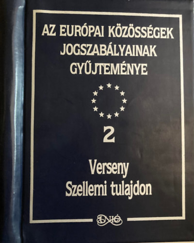 Az Eurpai Kzssgek jogszablyainak gyjtemnye 2. - Verseny, Szellemi tulajdon