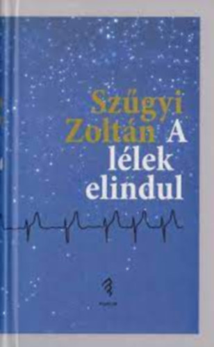 Sz�gyi Zolt�n - A l�lek elindul