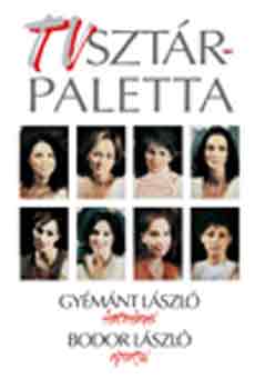Bodor-Gy�m�nt - TV szt�rpaletta