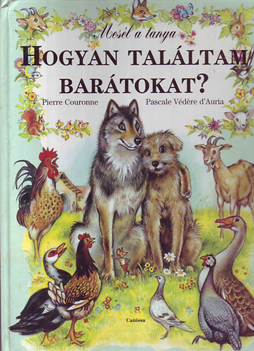 P.V. Couronne,P.-Auria - Hogyan talltam bartokat? (mesl a tanya)