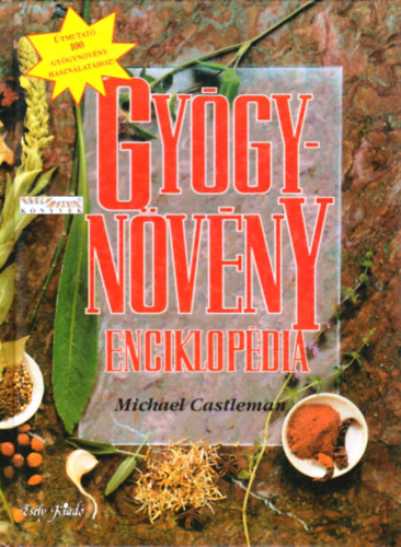 Michael Castleman - Gy�gyn�v�ny enciklop�dia - ALAPVET� �TMUTAT� A TERM�SZET GY�GYSZEREIHEZ