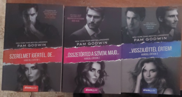 Pam Godwin - Harcolj rtem sorozat 1-3. (Szerelmet grtl, de... / ...sszetrted a szvem, majd... / ...Visszajttl rtem!)