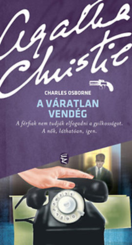 Agatha Christie - A váratlan vendég