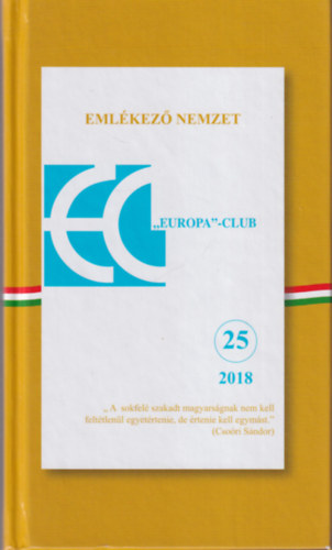 Smuk Andrs  (szerk.) - Emlkez nemzet - Huszontdik knyv 2018