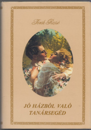 T�r�k Rezs� - J� h�zb�l val� tan�rseg�d