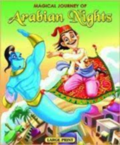 Large Print - Magical Journey of Arabian Nights - Story Book for Kids