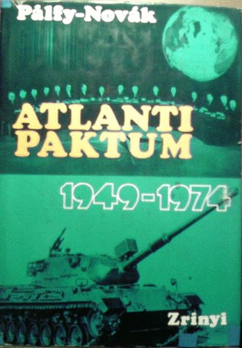P�lfy-Nov�k - Atlanti paktum 1949-1974
