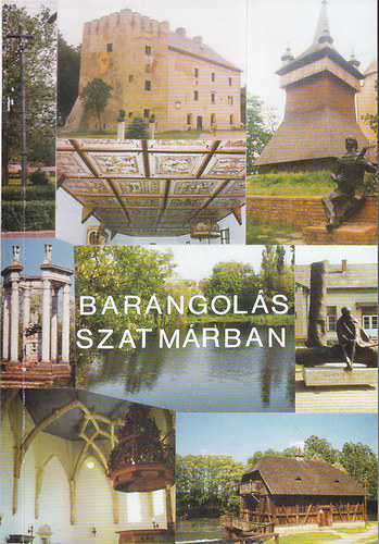 Barangolás Szatmárban
