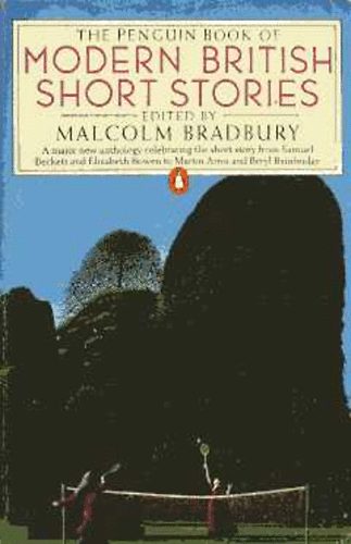 Malcolm Bradbury - Modern british short stories