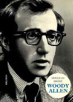Douglas Brode - Woody Allen