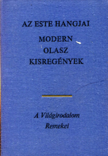 Az este hangjai (Modern olasz kisregnyek)