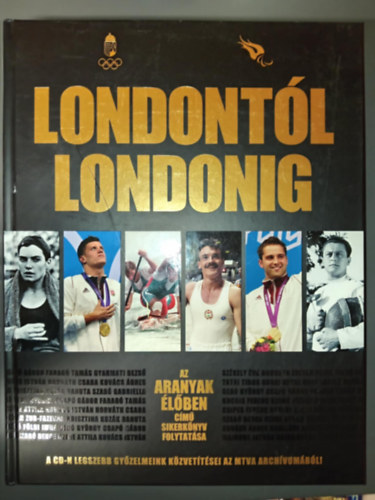 Karle Gbor - Londontl Londonig - Az "aranyak lben" cm sikerknyv folytatsa (CD mellklettel!)