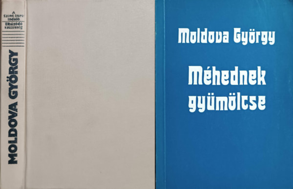 Moldova Gyrgy - Mhednek gymlcse + A Szent Imre indul - Elhzd szzessg (2 ktet)