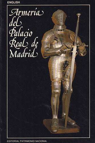 Armeria del Palacio Real de Madrid (English)