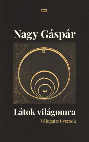 Nagy Gáspár - Látok világomra
