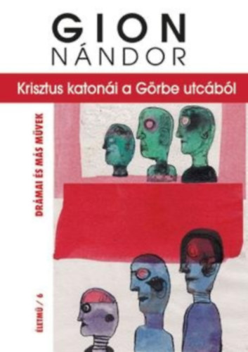 Gion Nndor - Krisztus katoni a Grbe utcbl