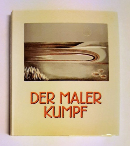 Alfred Komarek - Der Maler Kumpf