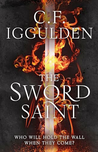C. F. Iggulden - The Sword Saint - Empire of Salt: Book Three