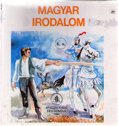 Dr. Balogh József - Magyar irodalom 6. évfolyam