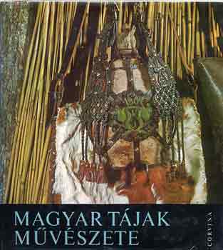 Gink Károly-Kiss Ivor Sándor - Magyar tájak művészete