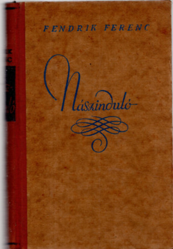 Fendrik Ferenc - Nszindul