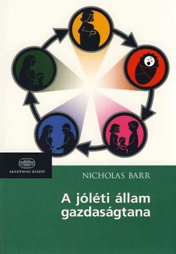 Nicholas Barr - A j�l�ti �llam gazdas�gtana
