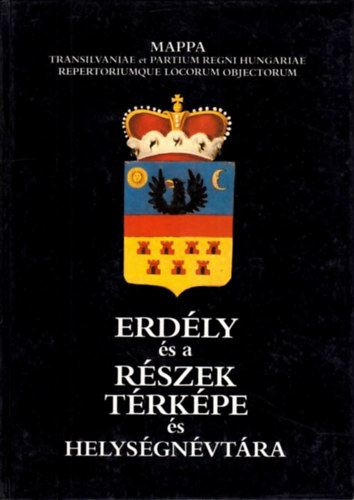 Herner J�nos - Erd�ly �s a R�szek T�rk�pe �s helys�gn�vt�ra