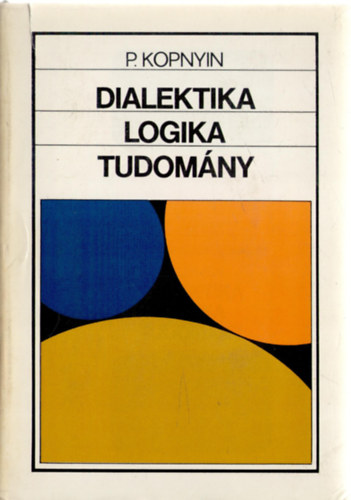 P. Kopnyin - Dialektika, logika, tudom�ny