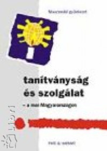 Etal.; Cseri K�lm�n - Tan�tv�nys�g �s szolg�lat - a mai Magyarorsz�gon