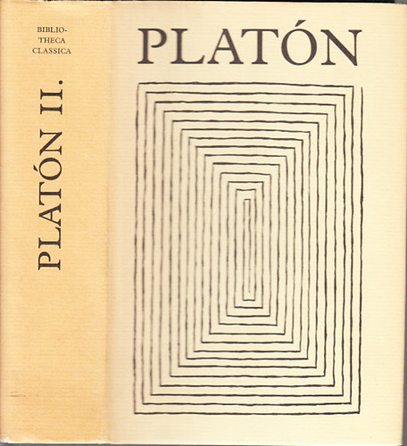 Platón - Platón összes művei II. (Bibliotheca Classica)