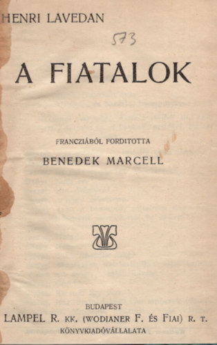 Benedek Marcell Henri Lavedan - A fiatalok