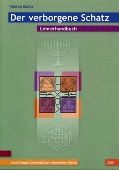 Thiering Etelka - Der verborgene Schatz - lehrerhandbuch (tan�ri k�zik�nyv)