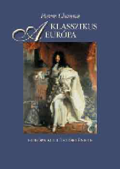 Pierre Chaunu - A klasszikus Eur�pa