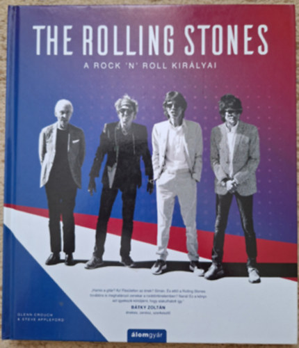 The Rolling Stones - A Rock 'n' Roll Királyai