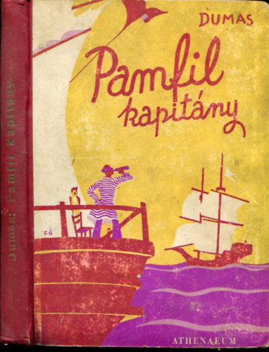 Alexandre Dumas - Pamfil kapit�ny (F�y Dezs� rajzaival)