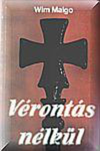 Wim Malgo - Vérontás nélkül