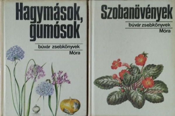 2 db b�v�r zsebk�nyv: Szoban�v�nyek + Hagym�sok, gum�sok