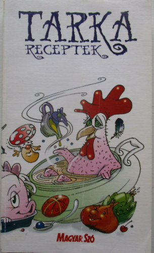 Erdsi Loc Valria - Tarka receptek