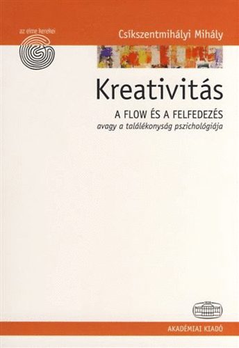 Cs�kszentmih�lyi Mih�ly - Kreativit�s