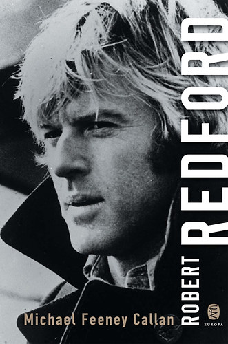 Michael Feeney Callan - Robert Redford