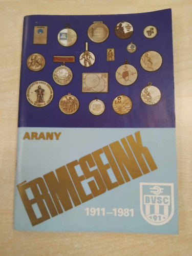Magyar Lszl  (szerk.) - Ht vtized aranyrmesei 1911-1981