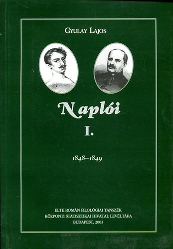 Gyulay Lajos - Gyulay Lajos napli I-II.