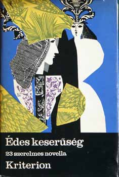 �des keser�s�g  (23 szerelmes novella)