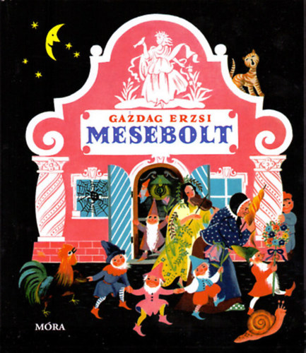 Gazdag Erzsi - Mesebolt
