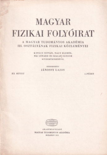 Jnossy Lajos - Magyar Fizikai Folyirat - A Magyar Tudomnyos Akadmia III. osztlynak fizikai kzlemnyei - XX. ktet 4. fzet