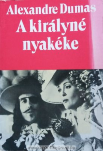Alexandre Dumas - A királyné nyakéke II.