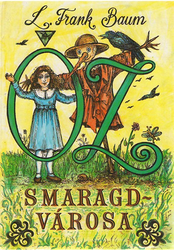 L. Frank Baum - Óz smaragd városa