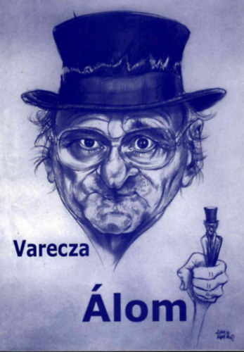 Szent Varecza Halott - �lom