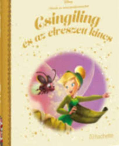 Csingiling és az elveszett kincs - Mesék az aranygyűjteményből